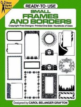 Ready-to-Use Small Frames and Borders (Dover Clip Art)