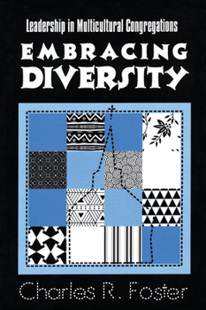 Paperback Embracing Diversity: Leadership in Multicultural Congregations Book