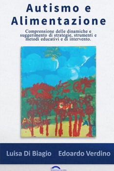 Paperback Autismo e alimentazione [Italian] Book