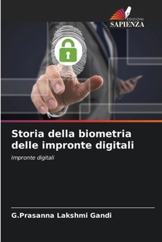 Paperback Storia della biometria delle impronte digitali [Italian] Book