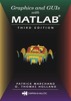 Paperback Graphics and GUIs with MATLAB Book