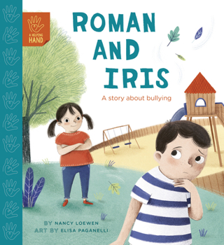Library Binding Roman and Iris: A Story about Bullying Book