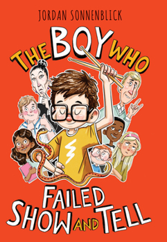 Hardcover The Boy Who Failed Show and Tell Book