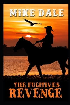 Paperback The Fugitive's Revenge Book