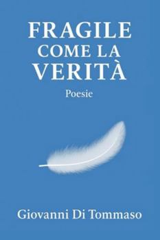 Paperback Fragile come la verità [Italian] Book