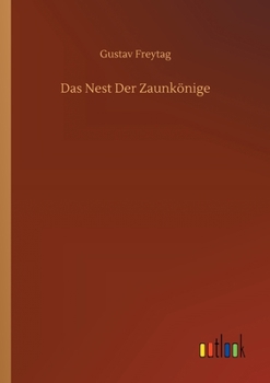 Das Nest Der Zaunkönige - Primary Source Edition - Book #2 of the Die Ahnen