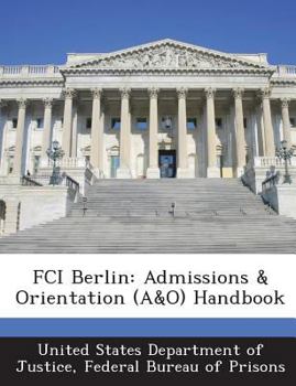 Paperback Fci Berlin: Admissions & Orientation (A&o) Handbook Book