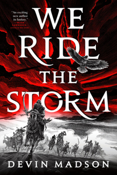 We Ride the Storm - Book #1 of the Reborn Empire