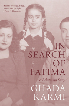 Paperback In Search of Fatima: A Palestinian Story Book