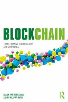 Paperback Blockchain: Transforming Your Business and Our World Book