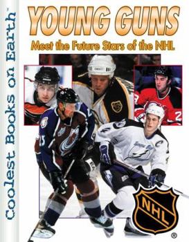 Mass Market Paperback Young Guns: Meet the Future Stars of the Nhl: Meet the Future Stars of the NHL Book