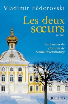Paperback Les deux soeurs [French] Book