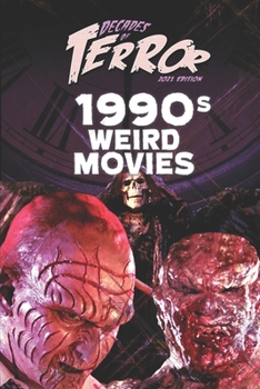 Paperback Decades of Terror 2021: 1990s Weird Movies Book