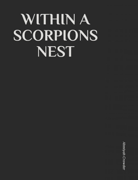 Paperback Within a Scorpions Nest Book