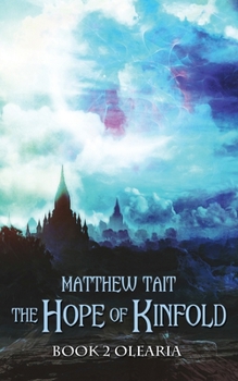 Paperback The Hope of Kinfold: Olearia Book