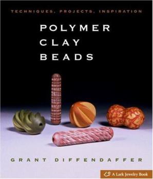 Hardcover Polymer Clay Beads: Techniques, Projects, Inspiration Book