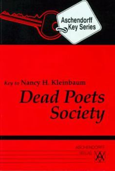 Paperback Dead Poets Society: Additional texts for study at school. Vokabularien zum TB aus der ELT-Serie oder zur Ausgabe der Bantam Books [German] Book