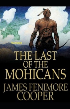 Paperback The Last of the Mohicans Illustrated Book