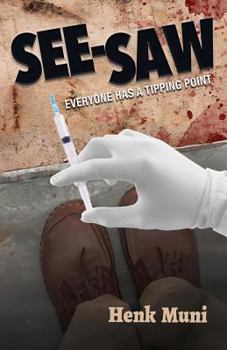 Paperback See-Saw: Everyone has a tipping point. Book