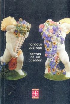 Paperback Cartas de Un Cazador (Fondo 2000) (Spanish Edition) [Spanish] Book