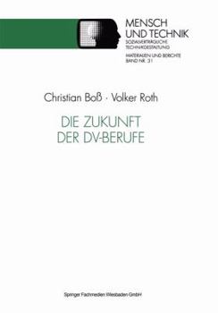 Paperback Die Zukunft Der DV-Berufe [German] Book