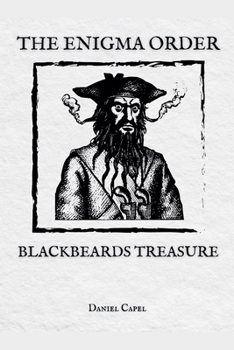 Paperback The Enigma Order - Blackbeards Treasure Book