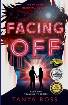 Paperback Facing Off: Book Two in the Tranquility Series Book