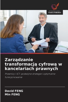 Paperback Zarz&#261;dzanie transformacj&#261; cyfrow&#261; w kancelariach prawnych [Polish] Book