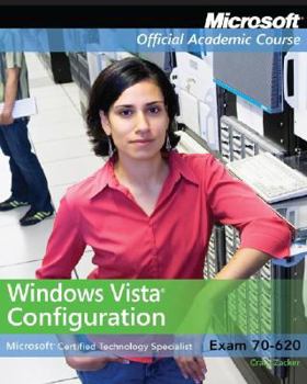 Paperback Exam 70-620 Windows Vista Configuration [With CDROM] Book