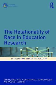 Paperback The Relationality of Race in Education Research Book
