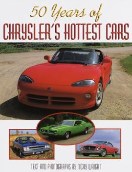 Hardcover 50 Years of Chrysler's Hottest Cars Book