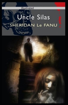 Paperback Uncle Silas Illustrated Book