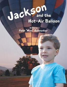 Paperback Jackson and the Hot-Air Balloon Book