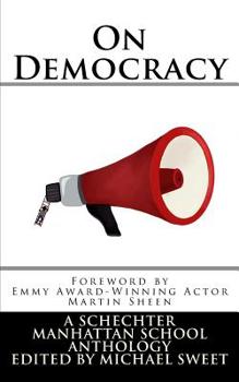 Paperback On Democracy: A Schechter Manhattan School Anthology Book