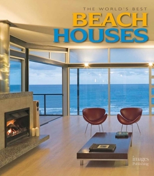 Paperback The World's Best Beach Houses Book