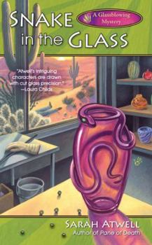 Snake in the Glass - Book #3 of the A Glassblowing Mystery