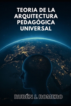 Paperback La teoría de la arquitectura pedagógica universal (Spanish Edition) [Spanish] Book