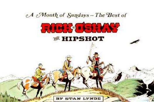 Paperback A Month of Sundays: The Best of Rick O'Shay and Hipshot Book