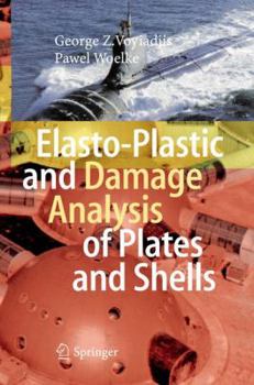 Paperback Elasto-Plastic and Damage Analysis of Plates and Shells Book