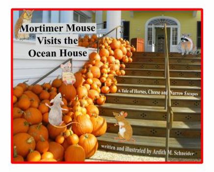 Hardcover Mortimer Mouse Visits the Ocean House Book
