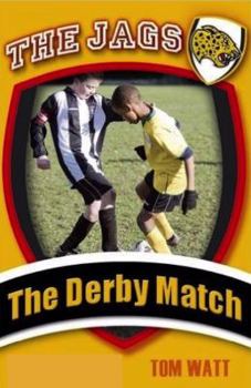 Paperback The Derby Match (The Jags) Book