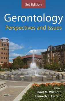 Hardcover Gerontology: Perspectives and Issues, Third Edition Book