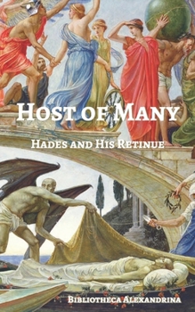 Paperback Host of Many: Hades and His Retinue Book