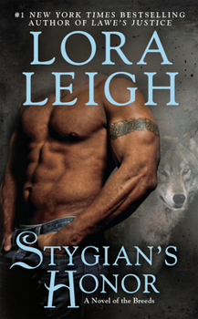 Stygian's Honor (Breeds, #27) - Book #19 of the Breeds