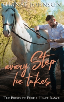 Paperback Every Step He Takes Book