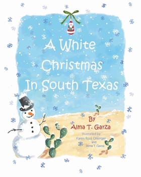 Paperback A White Christmas in South Texas Book