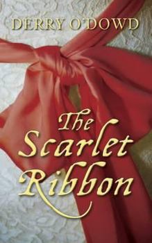 The Scarlet Ribbon - Book #1 of the Scarlet Ribbon
