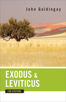 Paperback Exodus and Leviticus for Everyone Book