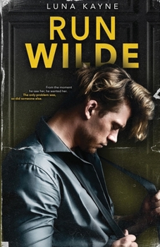 Run Wilde: His Claim - Book #2 of the Ravenous