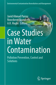Hardcover Case Studies in Water Contamination: Pollution Prevention, Control and Solutions Book